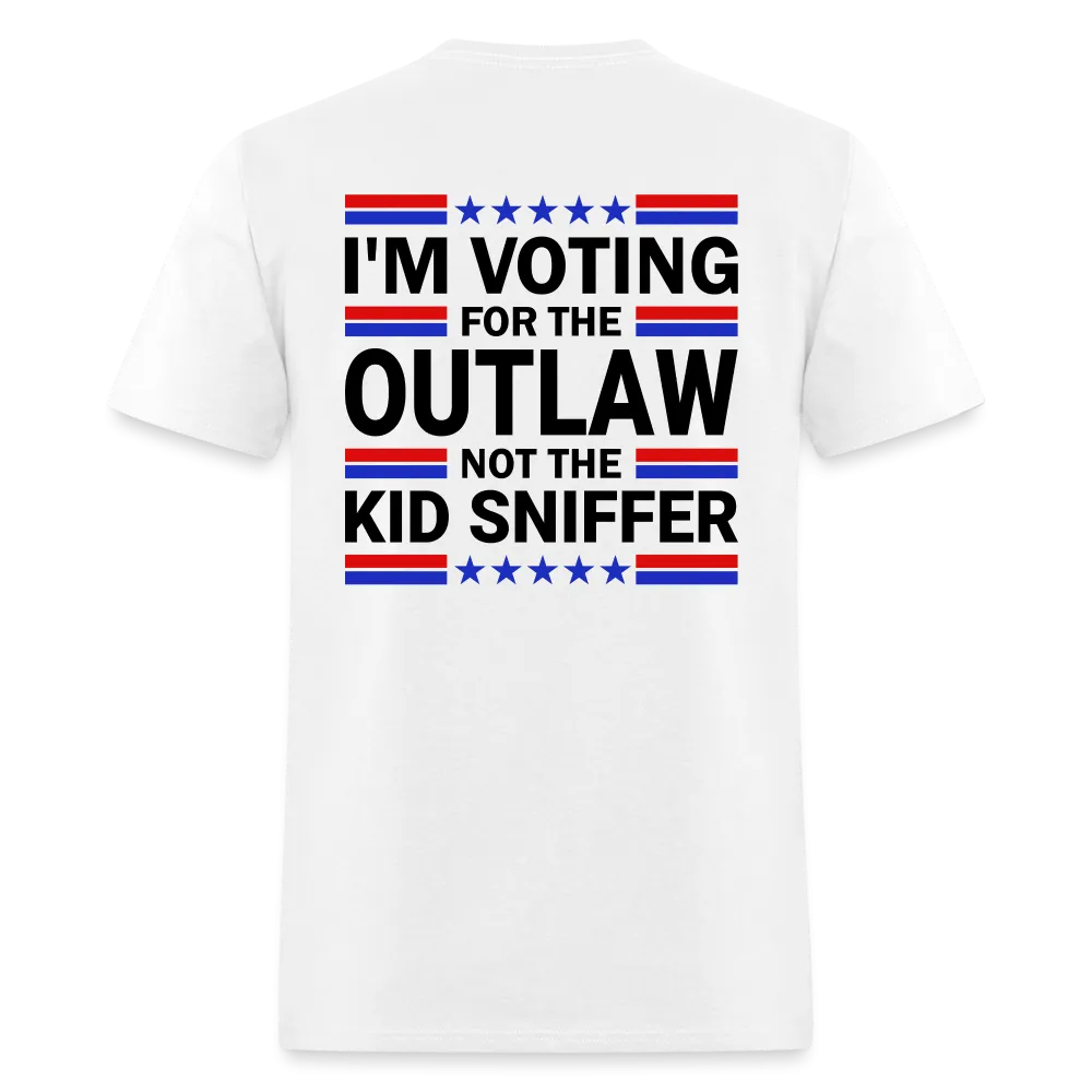 I'm Voting for the OutLaw not the Kid Sniffer (Trump) T-Shirt