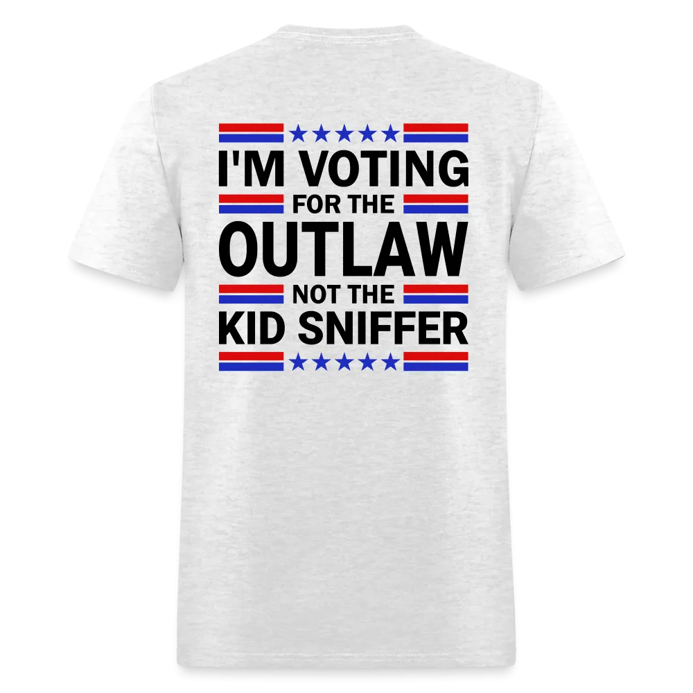 I'm Voting for the OutLaw not the Kid Sniffer (Trump) T-Shirt